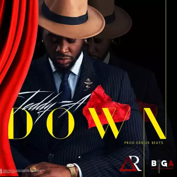 Teddy A - “Down”